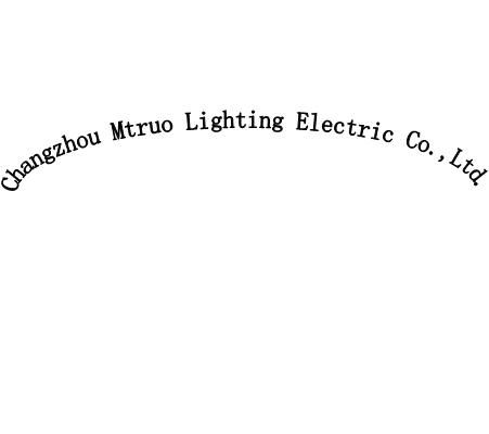 Changzhou Mtruo Lighting Electric Co.,Ltd.