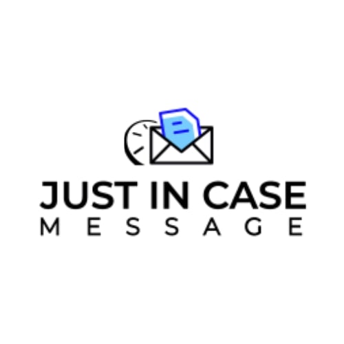 Just In case Message